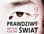 Natsuo Kirino - Prawdziwy świat